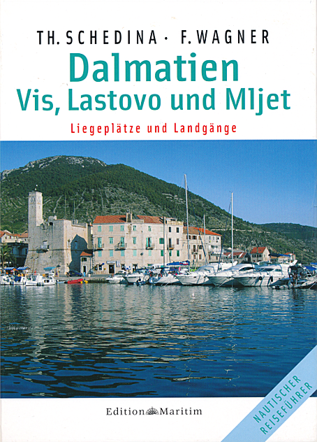 Dalmatien, Vis, Lastovo und Mljet